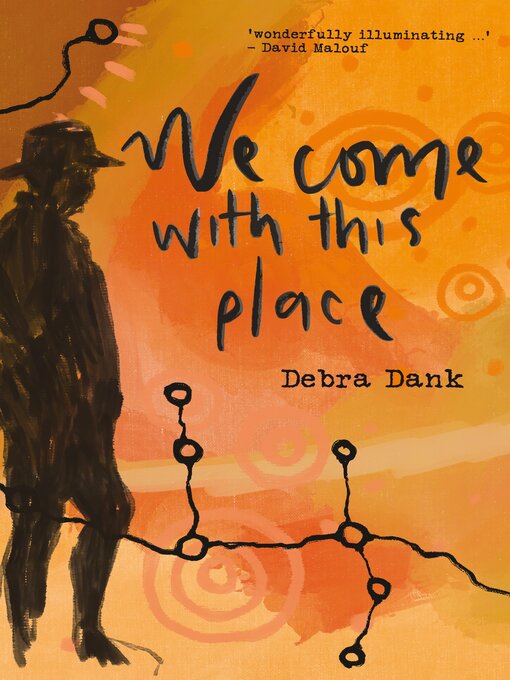 Title details for We Come with This Place by Debra Dank - Available